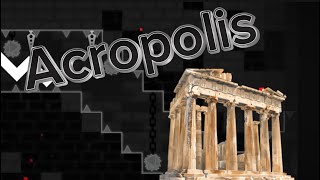 Acropolis Geometry Dash [upl. by Ylrak]