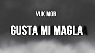 VUK MOB  GUSTA MI MAGLA 2015Produced by Royal Beats Official Audio ᴴᴰ [upl. by Thorlay]