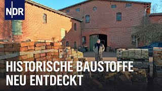 Nachhaltig bauen mit historischen Stoffen  Die Nordreportage  NDR Doku [upl. by Tibbitts552]