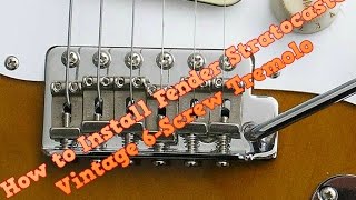 Installing the 6 Screw Vintage Style Tremolo on a Fender Stratocaster [upl. by Radcliffe]