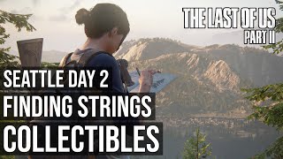 All Collectibles  Chapter Seattle Day 2  Finding Strings  The Last of Us Part 2 [upl. by Chlori]