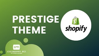 SHOPIFY PRESTIGE THEME  store Design with prestige theme CMBD83 [upl. by Karrie]