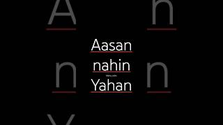 Aasan nahin yahan song lyrics  jismo ke peeche bhagy ho phirty Arijit Singh subscribeshorts [upl. by Medin]