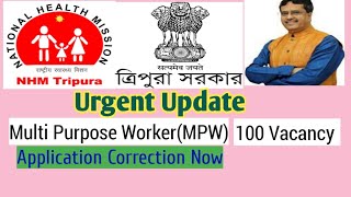 Urgent UpdateMulti Purpose WorkerMPW Recruitment 100 VacancyTripura Health Department [upl. by Esille]