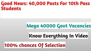 JampK 40000 Posts For 10th Pass Students  Guaranteed Selection SSC Posts For All India Candidates [upl. by Ffoeg]