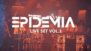 EPIDEMIA  LIVE SET VOL3  THE COMEBACK 2023 [upl. by Northway]