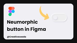 Create a Neumorphic Button in Figma [upl. by Siroval]