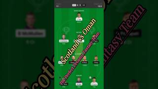 Top Scotland vs Oman Dream11 Team prediction ICC CWC league2 ODI Trends This Year [upl. by Yrovi916]