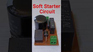 Soft Starter Circuit For AC Appliances [upl. by Ingram]