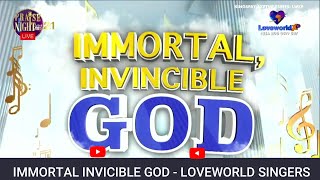 IMMORTAL INVICIBLE GOD  LOVEWORLD SINGERS  PRAISE NIGHT 21 [upl. by Enirak568]