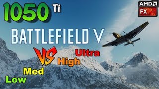 Gtx 1050 Ti Fx 6300 Battlefield 5 FPS Benchmark  1080p  Low vs Med vs High vs Ultra [upl. by Yrekcaz]