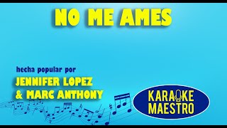 No Me Ames  Jennifer Lopez amp Marc Anthony [upl. by Slayton]