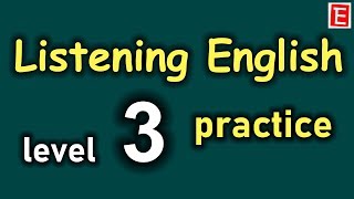 English Listening Practice Level 3  Learn English Listening Comprehension  English 4K [upl. by Yaffit722]