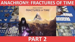 Anachrony Fractures of Time  Playthrough Part 2  slickerdrips [upl. by Aikram]