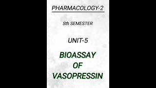 Pharmacology25th semUnit5bioassay of vasopressin pharmacy pharmacynotes shorts [upl. by Nbi998]