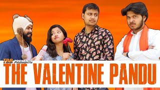 The Valentine Pandu ft Bilal Junaid  TBB [upl. by Erbma]