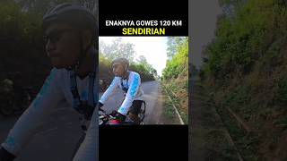 ENAKNYA TOURING 120 KM SENDIRIAN DENGAN SEPEDA GRAVEL gravelbike gowes [upl. by Elockin]