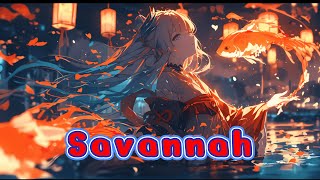 Nightcore  Savannah  Diviners  Lyrics [upl. by Coster942]