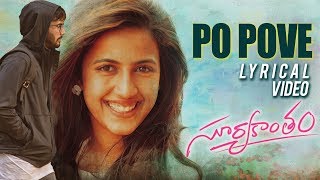 Po Pove Lyrical Song  Suryakantam  Niharika Rahul Vijay  Pranith B  Robin [upl. by Rozanna]