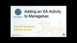 Managebac Adding an SA Activity [upl. by Blumenthal133]