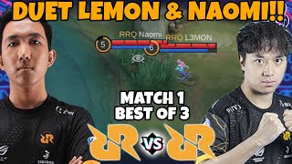 AKHIRNYA NAOMI X LEMON BERMAIN YG KITA TUNGGU2 BANGET INI CUYY RRQ HOSHI VS RRQ SENA MATCH 1 [upl. by Crystie224]