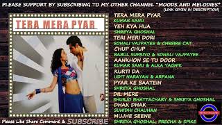 TERA MERA PYAR 2004 ALL SONGS [upl. by Ahsiuqet]