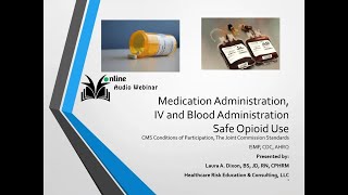 CMS Medication Administration and Management IV Medication Blood Administration and Safe Opioid Use [upl. by Kehr]