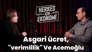 Herkes İçin Ekonomi  Asgari Ücret [upl. by Naujet21]