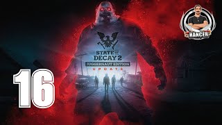 Zorluk Seviyesini Maksimuma Çıkardık  State of Decay 2  Bölüm 16 [upl. by Pinto]