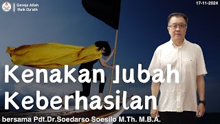 Kenakan Jubah Keberhasilan  PdtDrSoedarso Soesilo MTh MBA  GAB Daath [upl. by Frohman932]