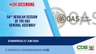 54th REGULAR SESSION OF THE OAS GENERAL ASSEMBLY 27062024 [upl. by Zenger]