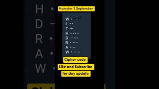 3 September Daily Cipher—Code for 1 m Coins  hamster kombat daily cipher 3 September daily cipher [upl. by Block]