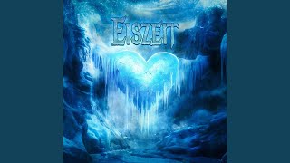 Eiszeit [upl. by Silvestro]