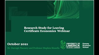 Leaving Certificate Economics  Research Study 202122  UL Webinar [upl. by Yerbua860]