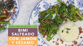 BIMI SALTEADO CON JAMÓN Y SÉSAMO  Salteado de bimi con jamón  Arroz con bimi [upl. by Bouldon]