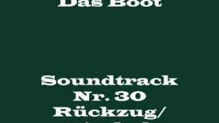 Das Boot Soundtrack 30  quotRückzug Heimkehrquot [upl. by Alton]