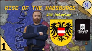 RISE OF THE HABSBURGS CK3 Roleplay Ep 1 [upl. by Mojgan]