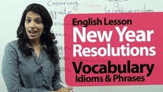 English lesson  New year resolution  Vocabulary Idioms Phrases and Slangs [upl. by Rimat888]