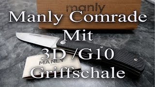 Manly Comrade mit 3D G10 Griffschalen [upl. by Court]