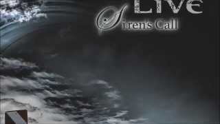 LIVE  Sirens Call [upl. by Sorrows903]