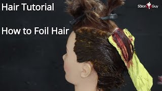 How to Foil Hair  Hair Color Technique Tutorial  TheSalonGuy [upl. by Eibbil]