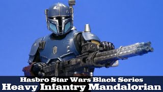 Star Wars Black Series Heavy Infantry Mandalorian Hasbro Action Figure Review [upl. by Sybley995]