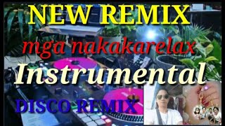 Mga Nakakarelax na instrumental Disco remix ngayong 2023  2024 [upl. by Asirralc]