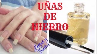 UÑAS DE HIERRO Endurecedor y Fortificador de Uñas Casero💯 Uñas Largas y Fuertes [upl. by Akcimahs509]