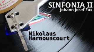 Concentus Musicus Wien amp Nikolaus Harnoncourt ✧ Sinfonia II Fux ✧ Vinyl 💿 [upl. by Bonny]