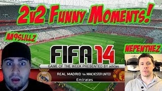 FIFA 14  2v2 with Nepenthez And AA9skillz [upl. by Oijres14]