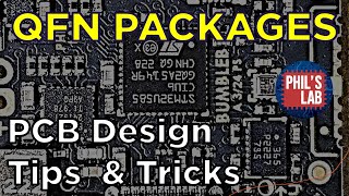 QFN PCB Design Tips amp Tricks  Phils Lab 144 [upl. by Yong24]