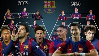 BARCELONA 2015 VS 2024 DIFFERENCE STARTING LINEUP ‼️ [upl. by Chantalle]