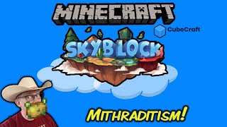 CubeCraft SkyBlock Mithridatism [upl. by Aeslek799]