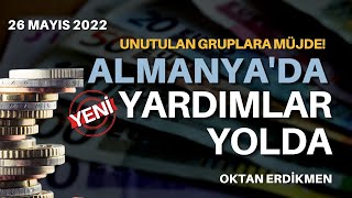 Almanyada yeni yardımlar yolda  26 Mayıs 2022 Oktan Erdikmen [upl. by Nemlaz]